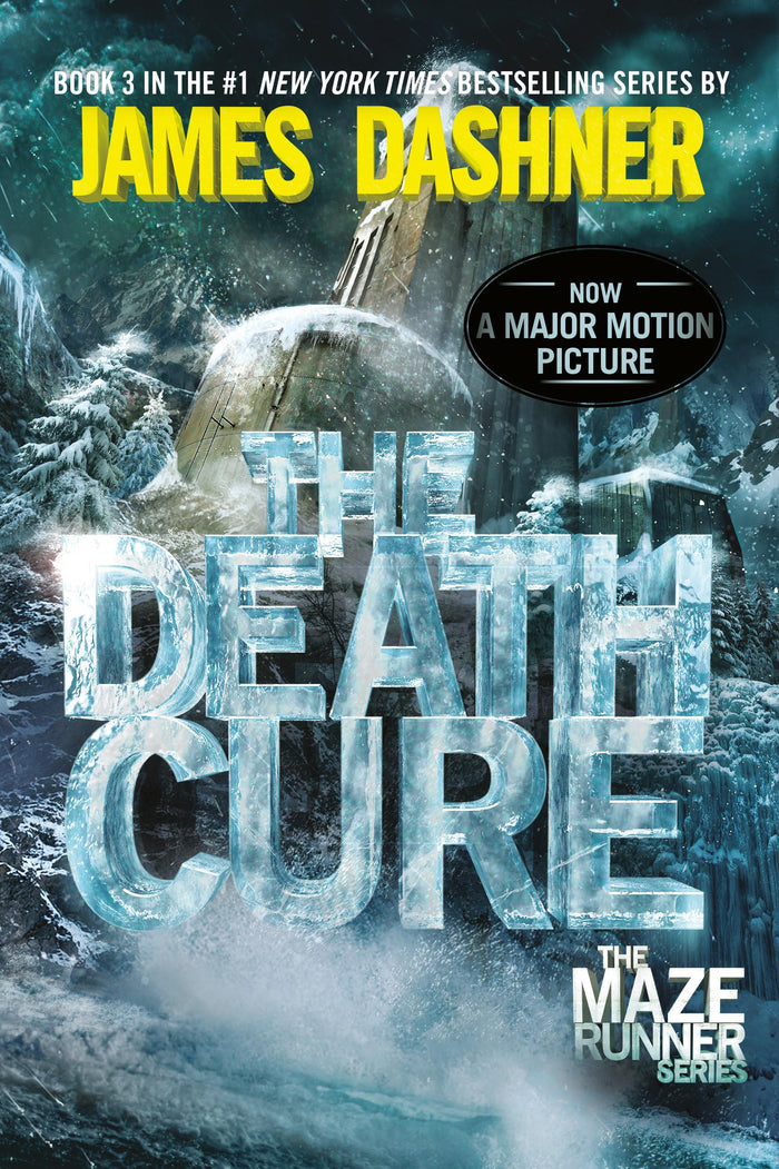 The Death Cure: Book Three of the Maze Runner Series